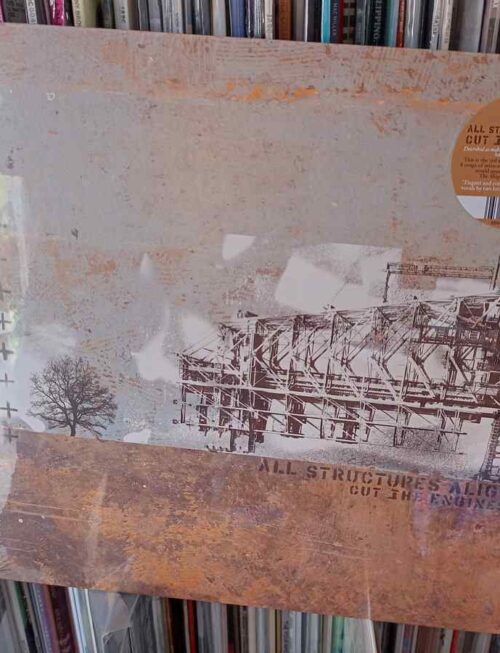 ALL STRUCTURES ALIGN - CUT THE ENGINES Vinyl Record