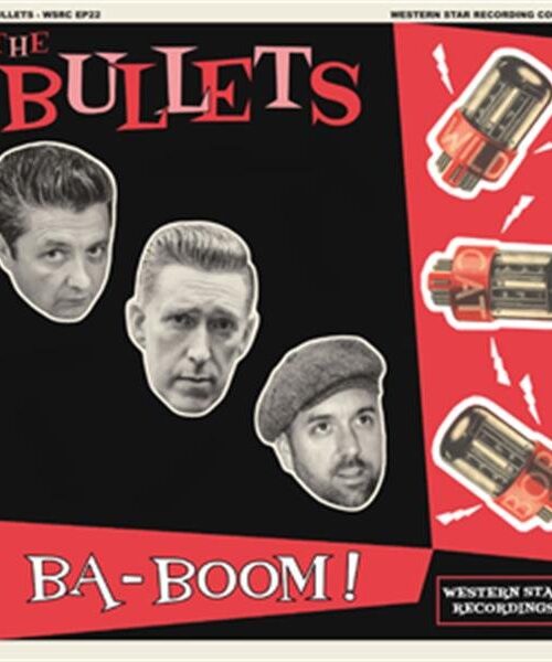 BULLETS - Ba-Boom! Vinyl Record