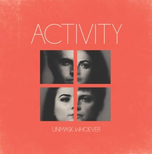 ACTIVITY - UNMASK WHOEVER Vinyl Record
