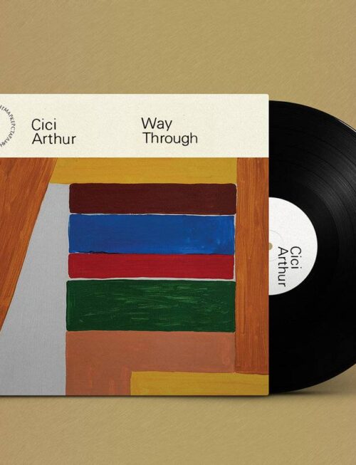 CICI ARTHUR - WAY THROUGH Vinyl Record