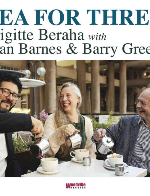 BRIGITTE BERAHA ALAN BARNES & - TEA FOR THREE Vinyl Record