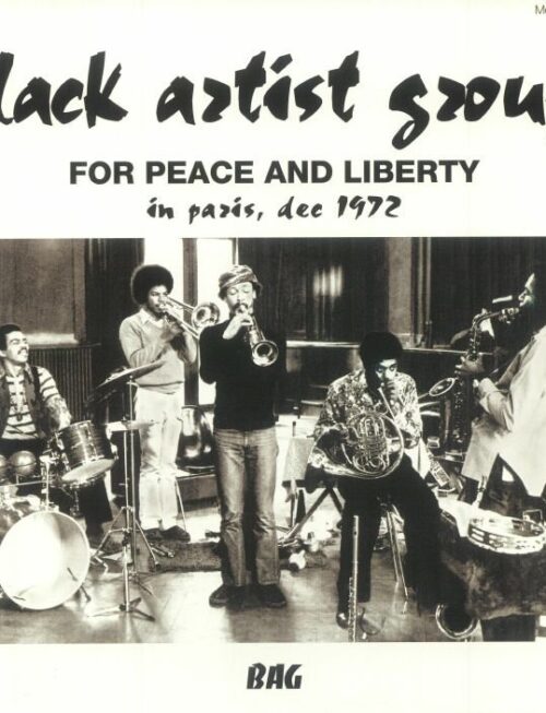 Black Artist Group - For Peace and Liberty - In Paris, Dec 1972 Vinyl Record