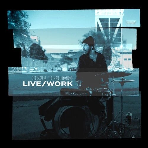 CRU DRUMS - LIVE/WORK Vinyl Record