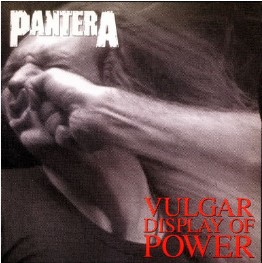PANTERA - VULGAR DISPLAY OF POWER Vinyl Record