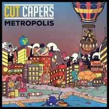 Cut Capers - Metropolis Vinyl Record