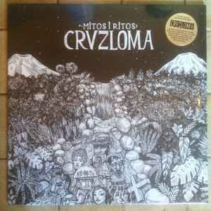 CRUZLOMA - MITOS & RITOS Vinyl Record